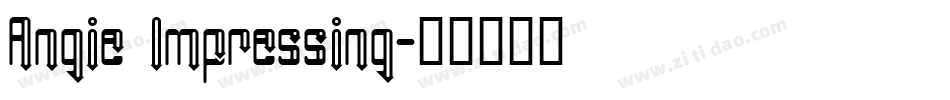 Angie Impressing字体转换